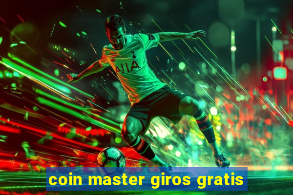 coin master giros gratis